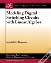 Capa do artigo Modeling Digital Switching Circuits With Linear Algebra