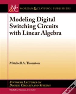 Capa do artigo Modeling Digital Switching Circuits With Linear Algebra