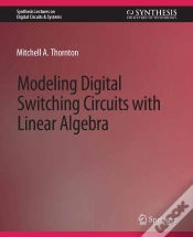 Capa do artigo Modeling Digital Switching Circuits With Linear Algebra