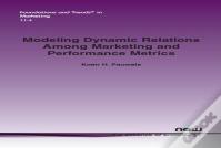Modeling Dynamic Relations Among Marketing And Performance Metrics