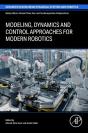 Modeling, Dynamics And Control Approaches For Modern Robotics - Preview
