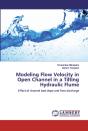 Modeling Flow Velocity In Open Channel In A Tilting Hydraulic Flume - Preview