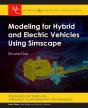 Modeling For Hybrid And Electric Vehicles Using Simscape - Preview