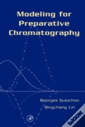 Modeling For Preparative Chromatography