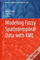 Modeling Fuzzy Spatiotemporal Data With Xml