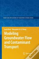 Modeling Groundwater Flow And Contaminant Transport
