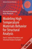 Modeling High Temperature Materials Behavior For Structural Analysis