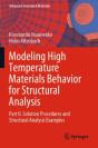 Modeling High Temperature Materials Behavior For Structural Analysis - Preview