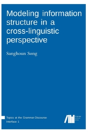 Modeling Information Structure In A Cross-Linguistic Perspective - Preview