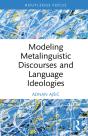 Modeling Metalinguistic Discourses And Language Ideologies - Preview