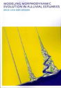 Modeling Morphodynamic Evolution In Alluvial Estuaries - Preview