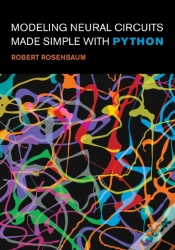 Capa do artigo Modeling Neural Circuits Made Simple With Python