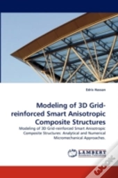 Modeling Of 3d Grid-Reinforced Smart Anisotropic Composite Structures