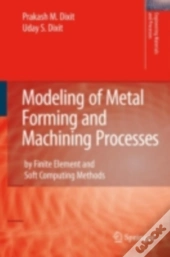 Modeling Of Metal Forming And Machining Processes
