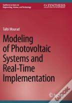 Modeling Of Photovoltaic Systems And Real-Time Implementation