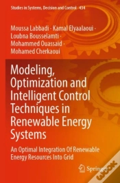 Capa do artigo Modeling, Optimization And Intelligent Control Techniques In Renewable Energy Systems