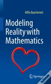 Modeling Reality With Mathematics