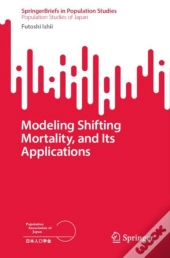 Modeling Shifting Mortality, And Its Applications