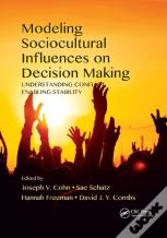 Modeling Sociocultural Influences On Decision Making