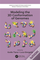 Modeling The 3d Conformation Of Genomes
