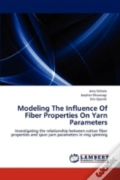 Modeling The Influence Of Fiber Properties On Yarn Parameters