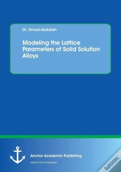 Capa do artigo Modeling The Lattice Parameters Of Solid Solution Alloys