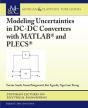 Modeling Uncertainties In Dc-Dc Converters With Matlab (R) And Plecs (R) - Preview