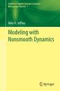 Modeling With Nonsmooth Dynamics - Preview