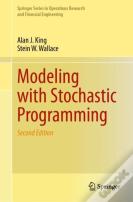 Modeling With Stochastic Programming