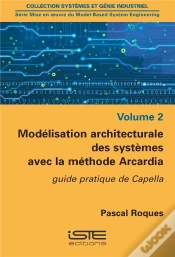 Capa do artigo Modélisation Architecturale Des Systèmes Avec La Méthode Arcardia ; Guide Pratique De Capella