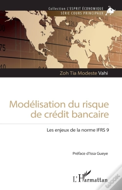 Capa do artigo Modélisation Du Risque De Crédit Bancaire : Les Enjeux De La Norme Ifrs 9