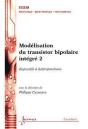 Modelisation Du Transistor Bipolaire Integre T.2 ; Traite Egem Serie Electronique Et Microelectronique - Preview