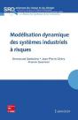 Modelisation Dynamique Des Systemes Industriels A Risques Collection Sciences Du Risque Et Du Danger - Preview