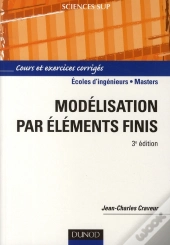 Modélisation Éléments Finis (3e Édition)