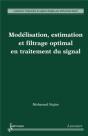 Modélisation, Estimation Et Filtrage Optimal En Traitement Du Signal - Preview