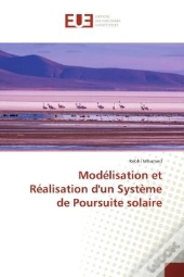 Modelisation Et Realisation D'Un Systeme De Poursuite Solaire