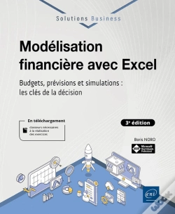 Capa do artigo Modélisation Financière Avec Excel : Budgets, Prévisions Et Simulations : Les Clés De La Décision (3e Édition)