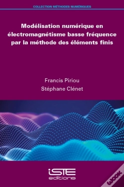 Capa do artigo Modelisation Numerique En Electromagnetisme Basse Frequence Par La Methode Des Elements Finis