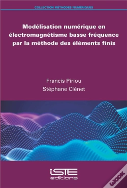 Capa do artigo Modélisation Numérique En Électromagnétisme Basse Fréquence Par La Méthode Des Éléments Finis