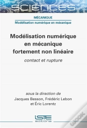 Capa do artigo Modélisation Numérique En Mécanique Fortement Non Linéaire : Contact Et Rupture