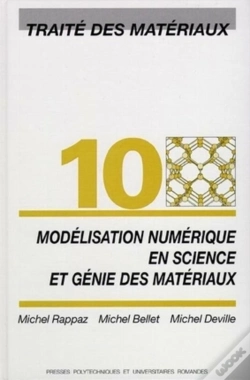 Capa do artigo Modélisation Numérique En Science Et Génie Des Matériaux : Traité Des Matériaux - Volume 10
