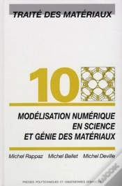 Capa do artigo Modélisation Numérique En Science Et Génie Des Matériaux : Traité Des Matériaux - Volume 10