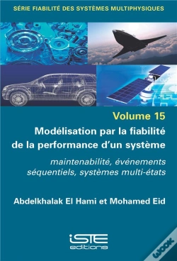 Capa do artigo Modélisation Par La Fiabilité De La Performance D'Un Système : Maintenabilité, Événements Séquentiels, Systèmes Multi-États