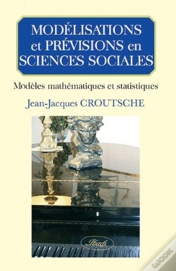 Capa do artigo Modélisations Et Prévisions En Sciences Sociales
