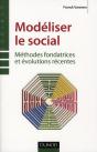 Modéliser Le Social ; Méthodes Fondatrices Et Évolutions Récentes - Preview