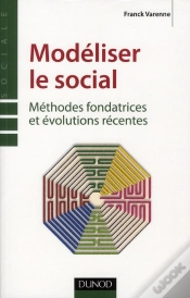 Capa do artigo Modéliser Le Social ; Méthodes Fondatrices Et Évolutions Récentes