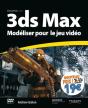 Modeliser Pour Le Jeu Avec 3ds Max Nouveau Prix - Preview
