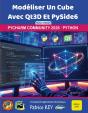 Modéliser Un Cube Avec Qt3d Et Pyside6 : Niveau Débutant (Ed 2026) - Preview