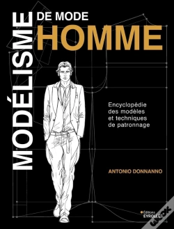 Capa do artigo Modélisme De Mode Homme : Encyclopédie Des Modèles Et Techniques De Patronnage