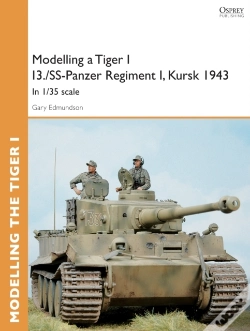 Capa do artigo Modelling A Tiger I I3./Ss-Panzer Regiment I, Kursk 1943